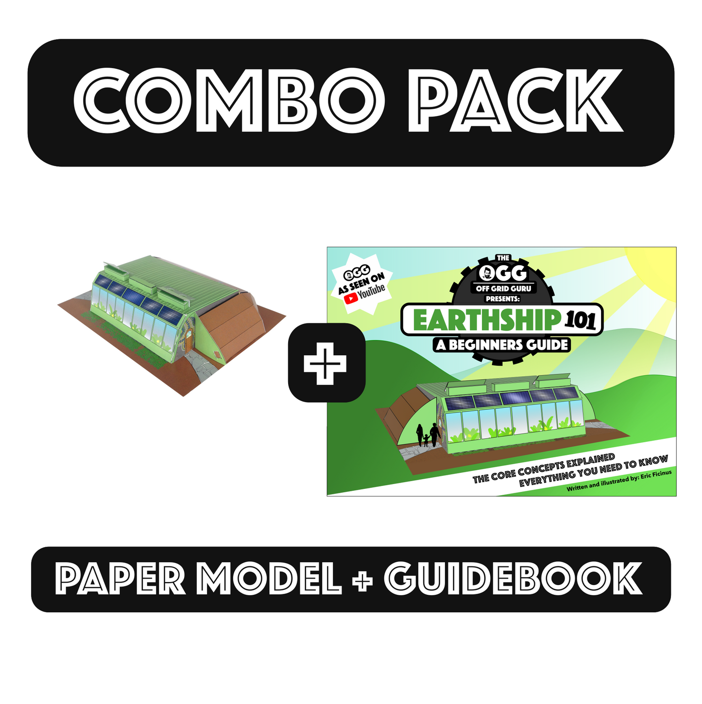 BUNDLE: Earthship Model Kit & Beginners Guidebook